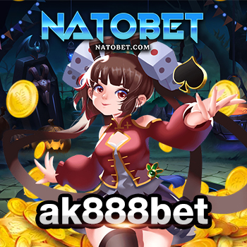 Ak888bet เว็บเดิมพันรูปแบบใหม่ เล่นง่าย ทำเงินได้ชัวร์ | NATOBET